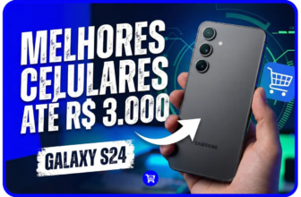 Melhores Celulares até R$ 3.000 para Comprar em 2026